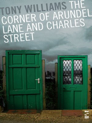 cover image of The Corner of Arundel Lane and Charles Street